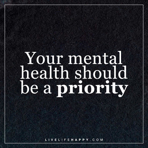 Mental Health Is A Priority